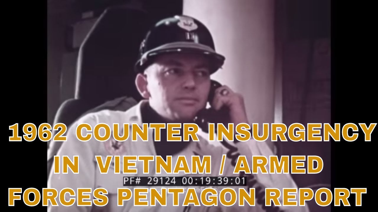 1962 COUNTER INSURGENCY IN VIETNAM / ARMED FORCES PENTAGON REPORT 29124