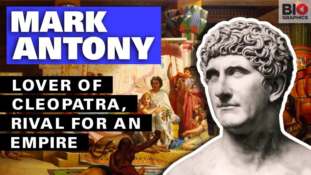 Mark Antony: Lover of Cleopatra, Rival for an Empire