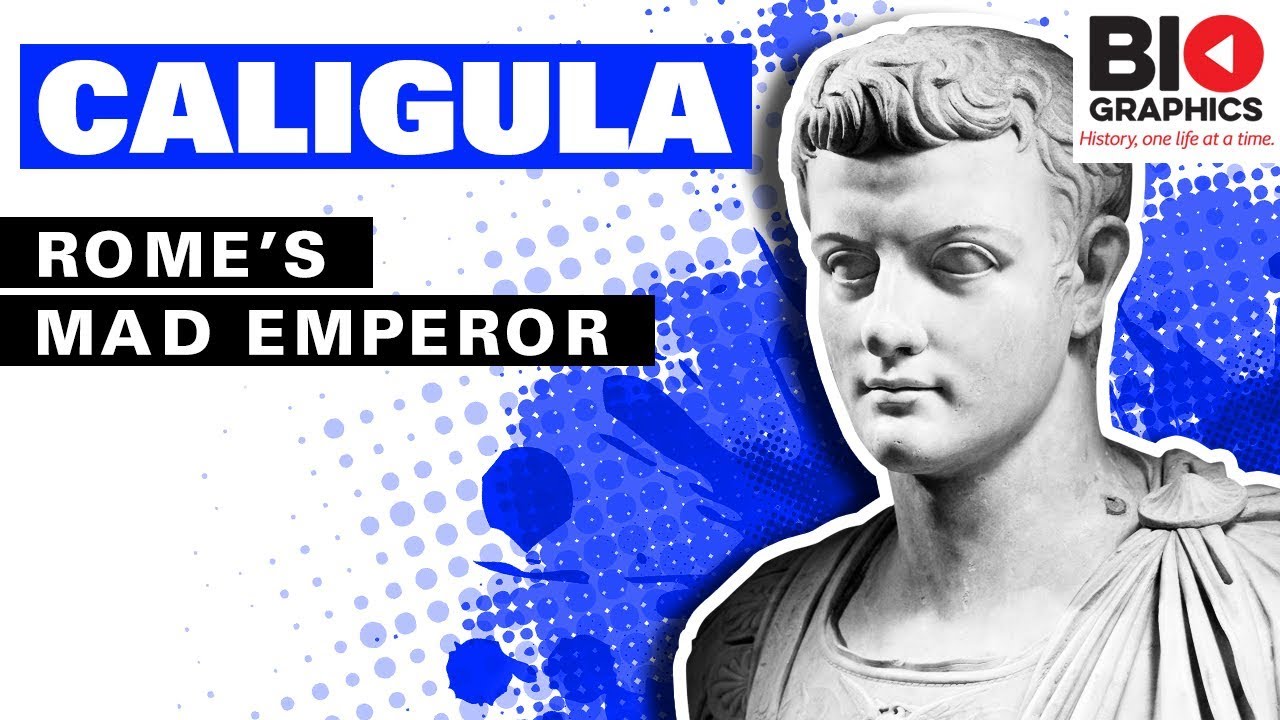 Caligula – Rome’s Mad Emperor