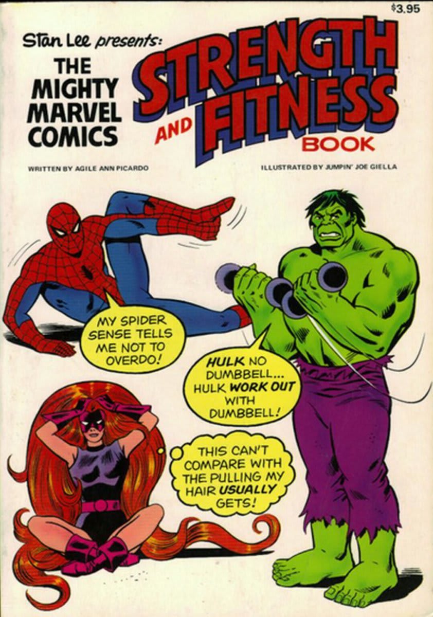 Avengers assemble! Now, exercise... The Mighty Marvel Comics Strength and Fitness Book, 1976.