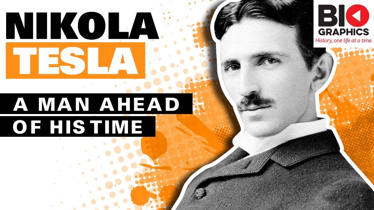 Nikola Tesla: A Man Ahead of His Time