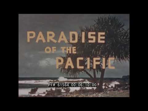 1940s HAWAII HOME MOVIE & "PARADISE OF THE PACIFIC" KODACHROME TRAVELOGUE 61564