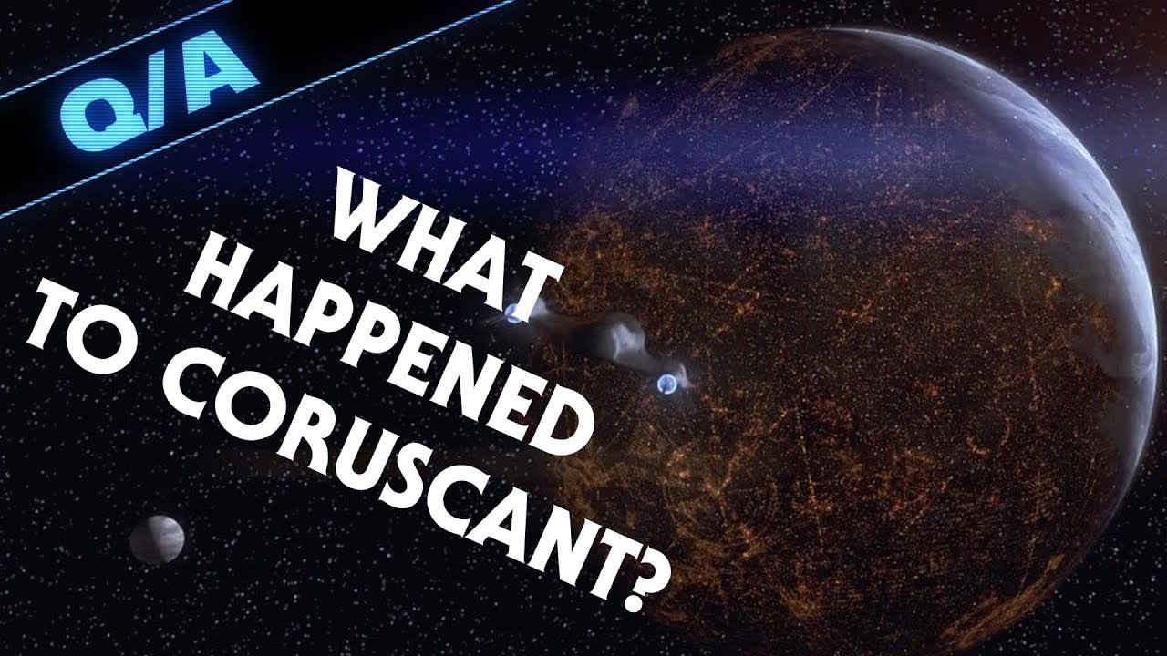 What Happened to Coruscant During the Sequel Trilogy - Star Wars Explained Weekly Q&A
