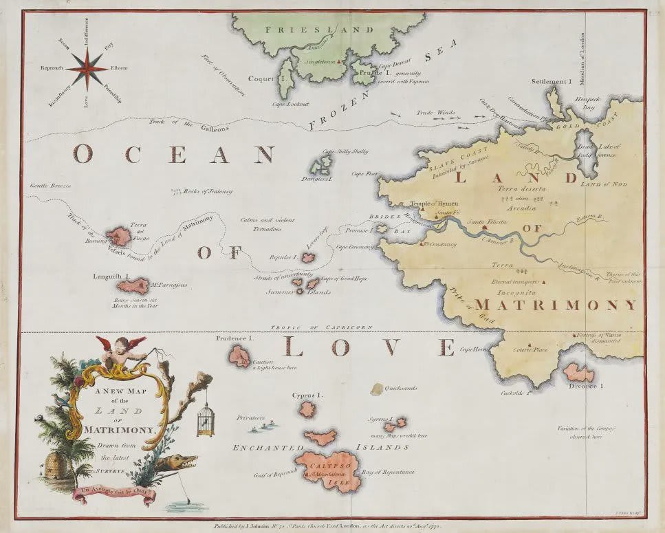 English poet and essayist Anna Laetitia Barbauld's A New Map of the Land of Matrimony, Drawn From the Latest Surveys (1772). More allegorical maps dedicated to charting the highs and lows of love, courtship, and marriage here: