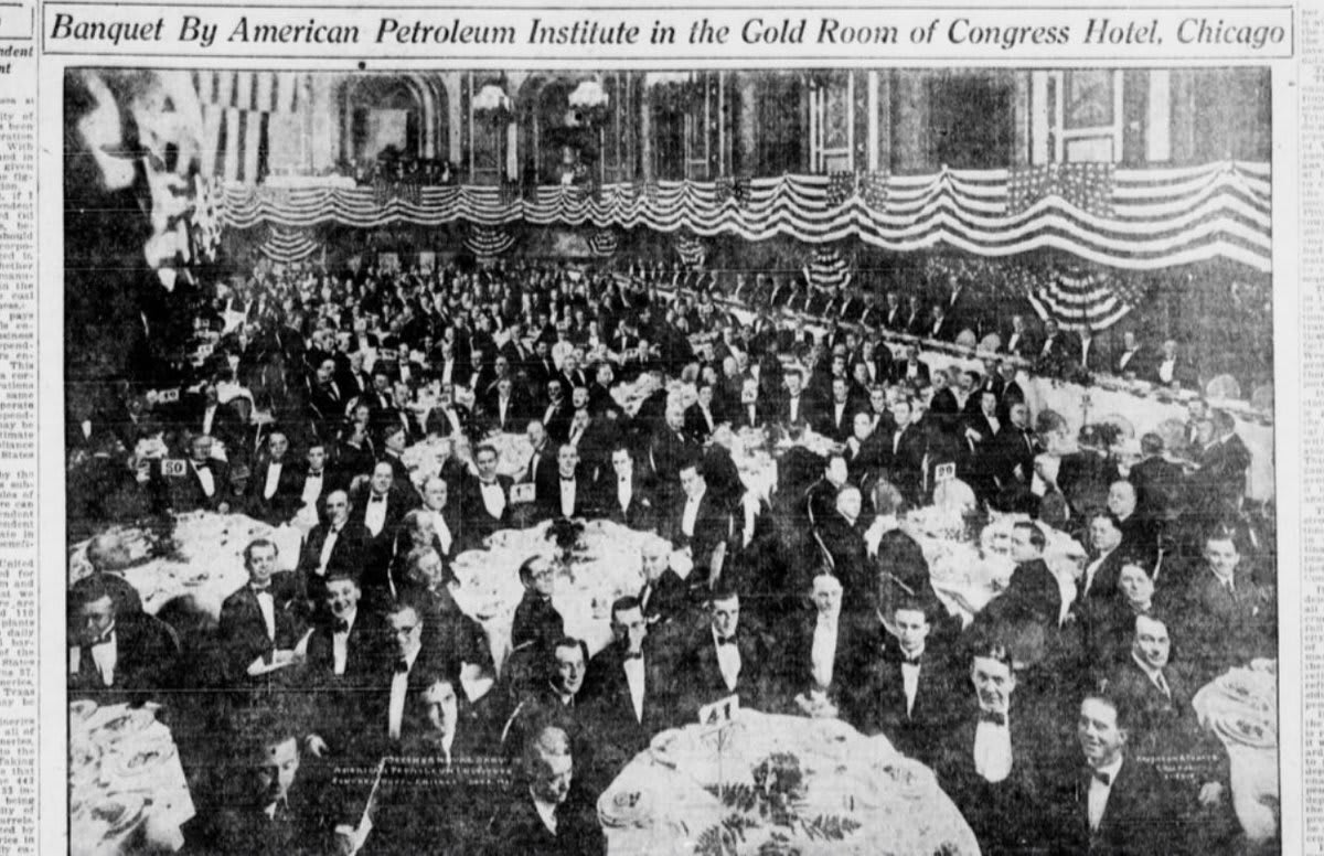The American Petroleum Institute holds its annual banquet at the Congress Hotel, Chicago.