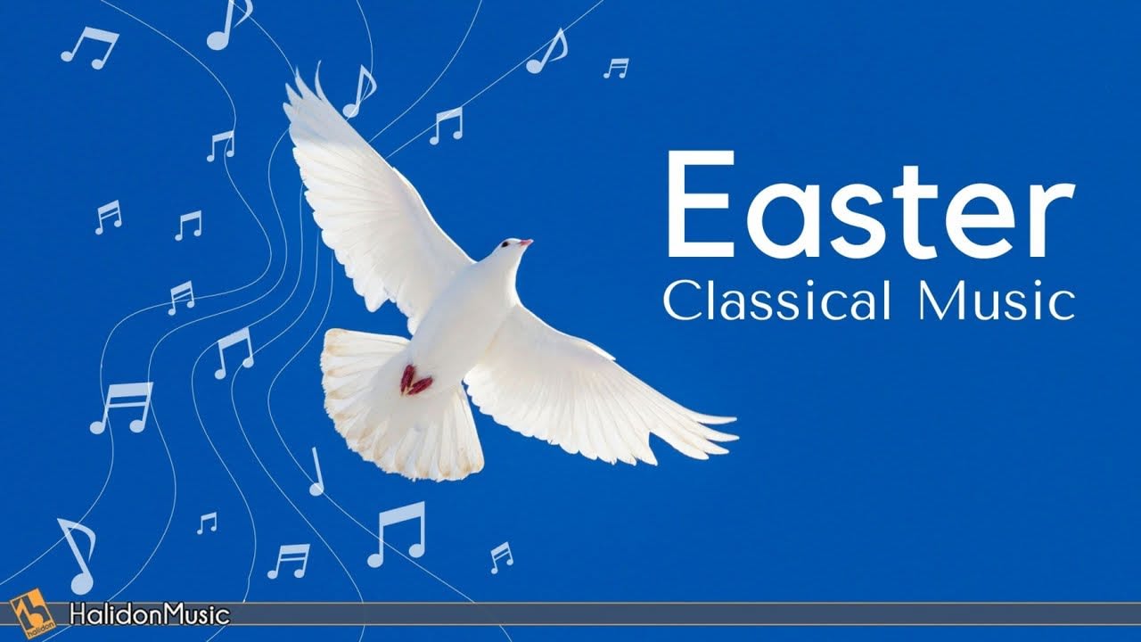 Classical Music for Easter