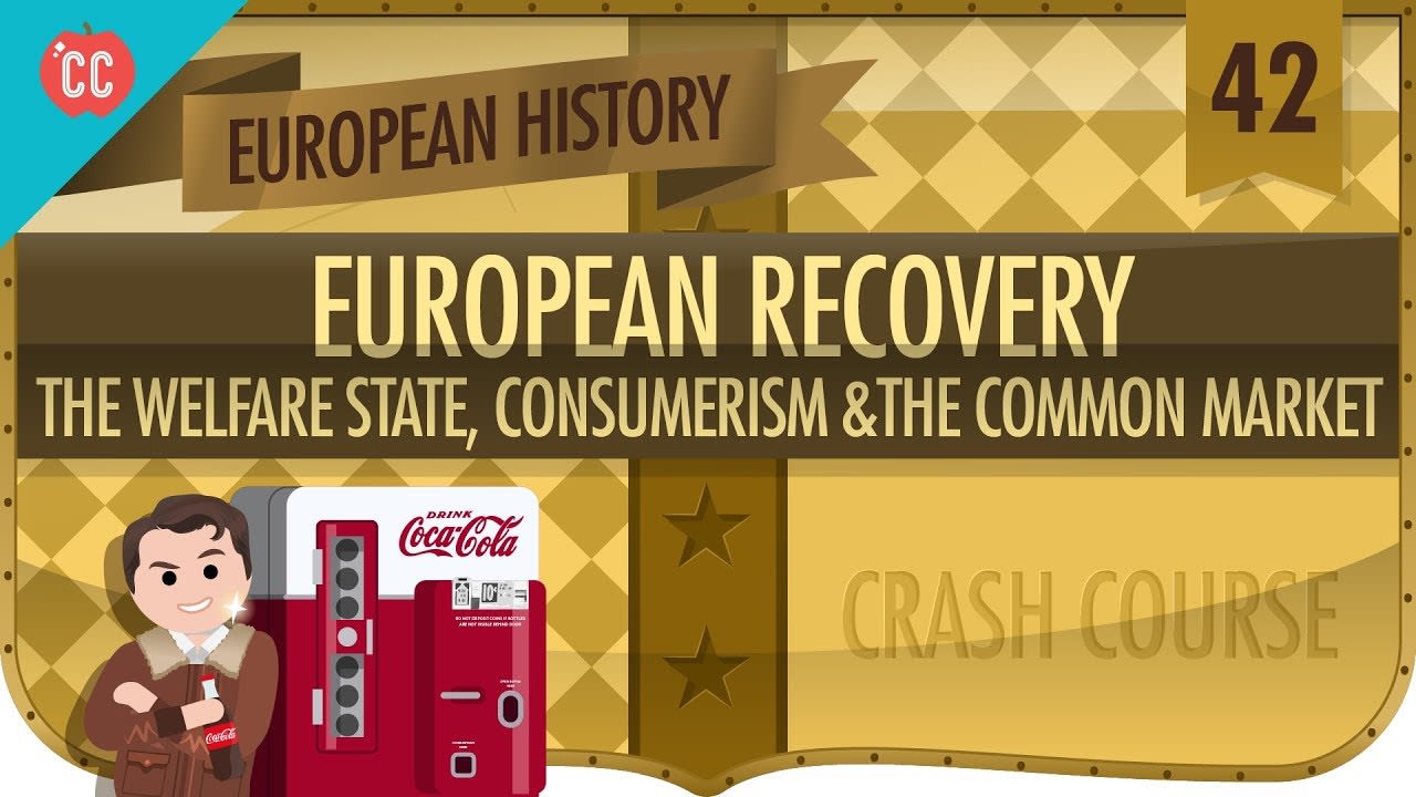 Post-World War II Recovery: Crash Course European History #42