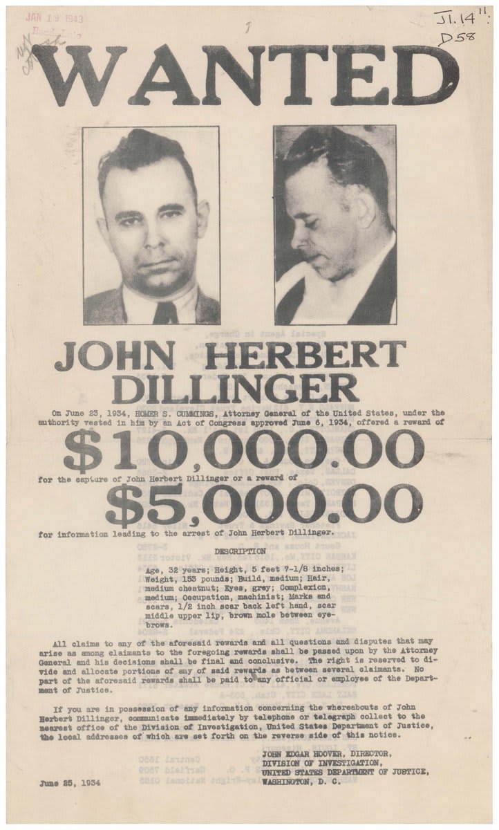 “FBI Wanted Poster of John Dillinger,” 85 years ago