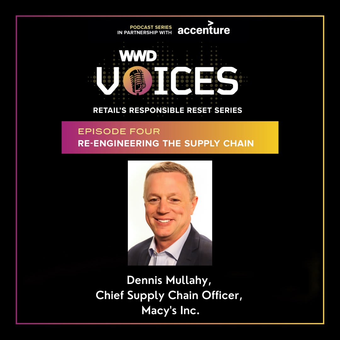 In the fourth episode of WWDVoices, debuting on Monday, November 15, @Macy's Dennis Mullahy will discuss the importance of re-engineering the supply chain.