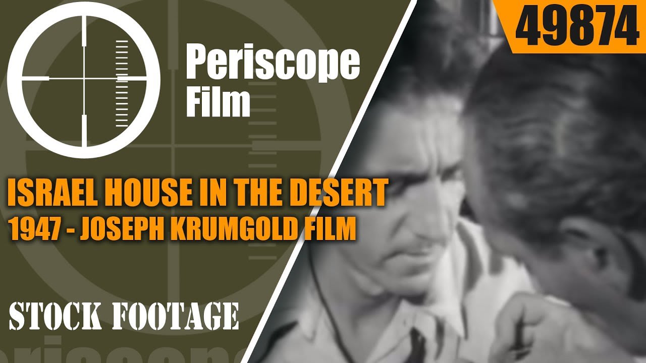 ISRAEL HOUSE IN THE DESERT 1947 JOSEPH KRUMGOLD FILM 49874