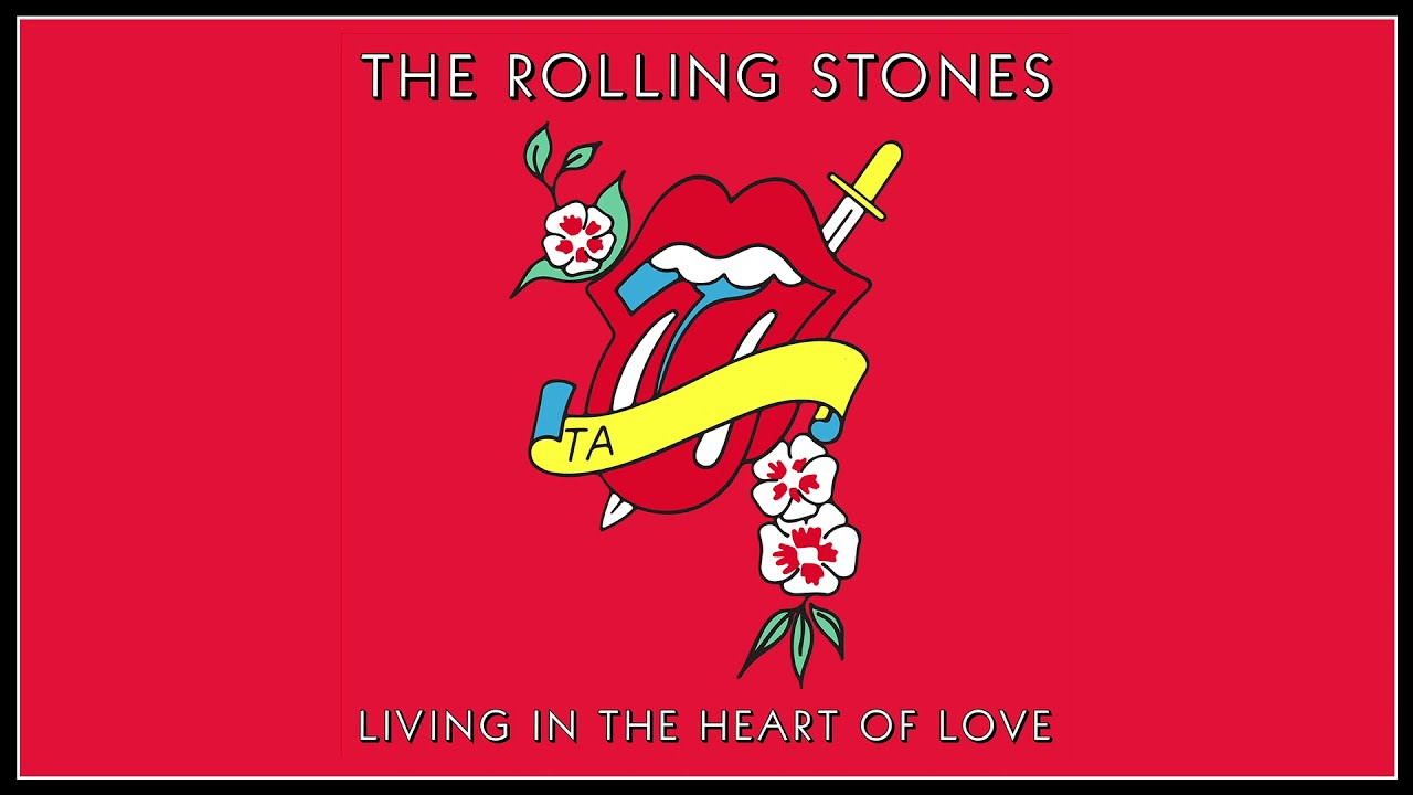 The Rolling Stones “Living In The Heart Of Love” (From Tattoo You 2021)