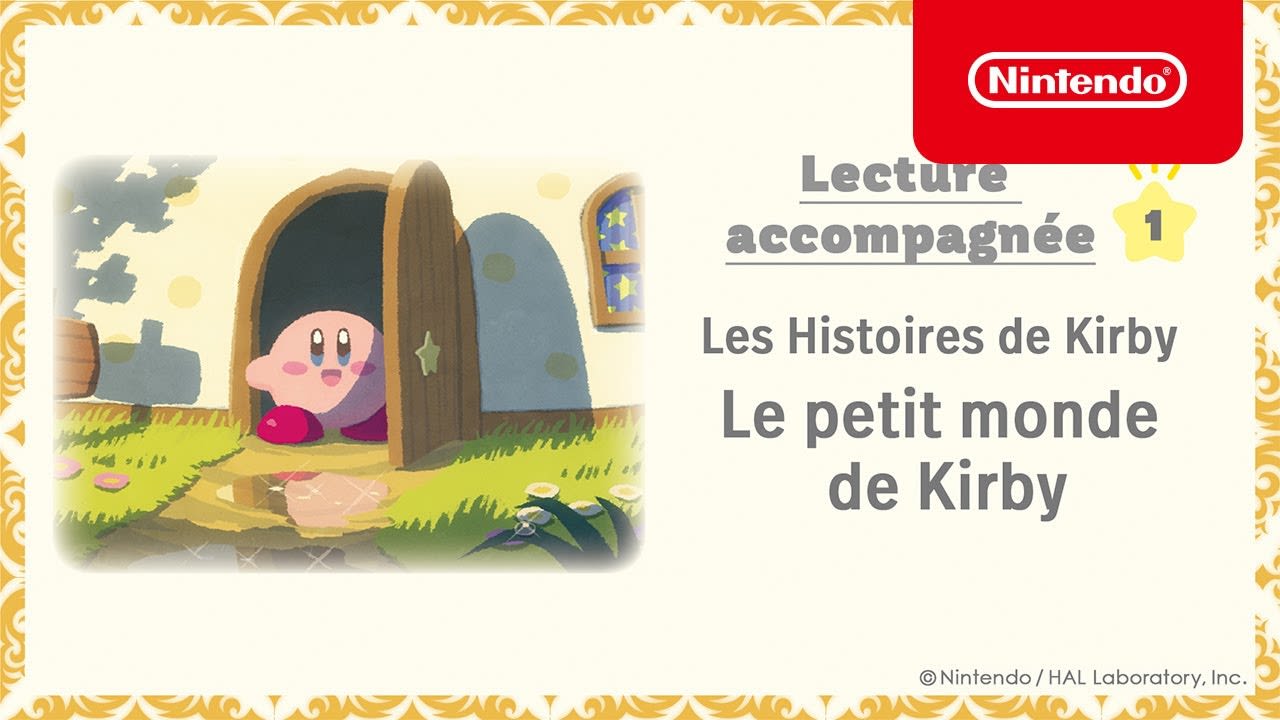 Les Histoires de Kirby - Lecture accompagnée du livre # 1, Le petit monde de Kirby - Nintendo