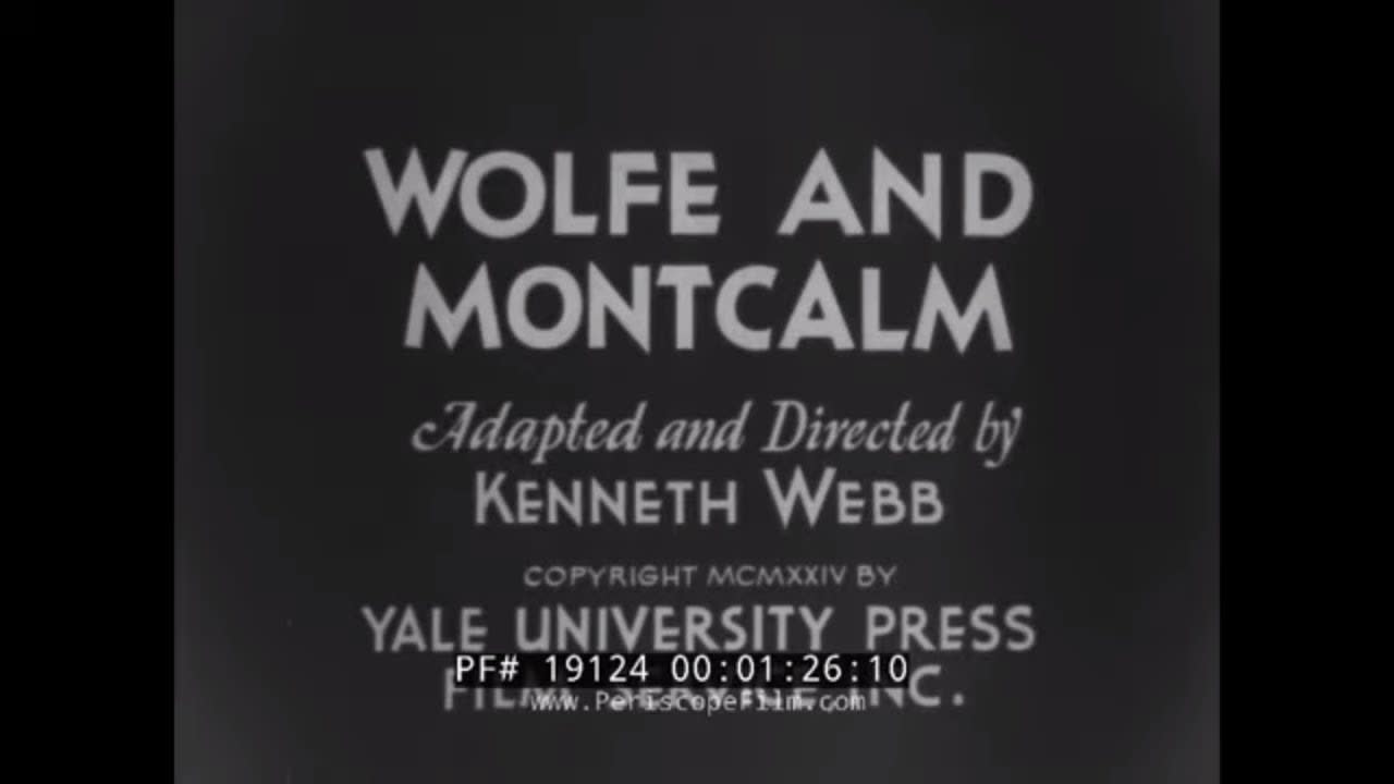 "THE CHRONICLES OF AMERICA: WOLFE AND MONTCALM" 1924 FRENCH & INDIAN WAR HISTORY FILM 19124