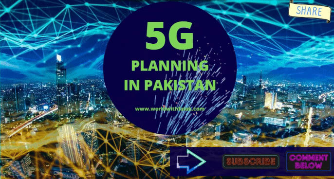 5G Planning In Pakistan Is On The Rise, But What Can The Advanced Network Really Do