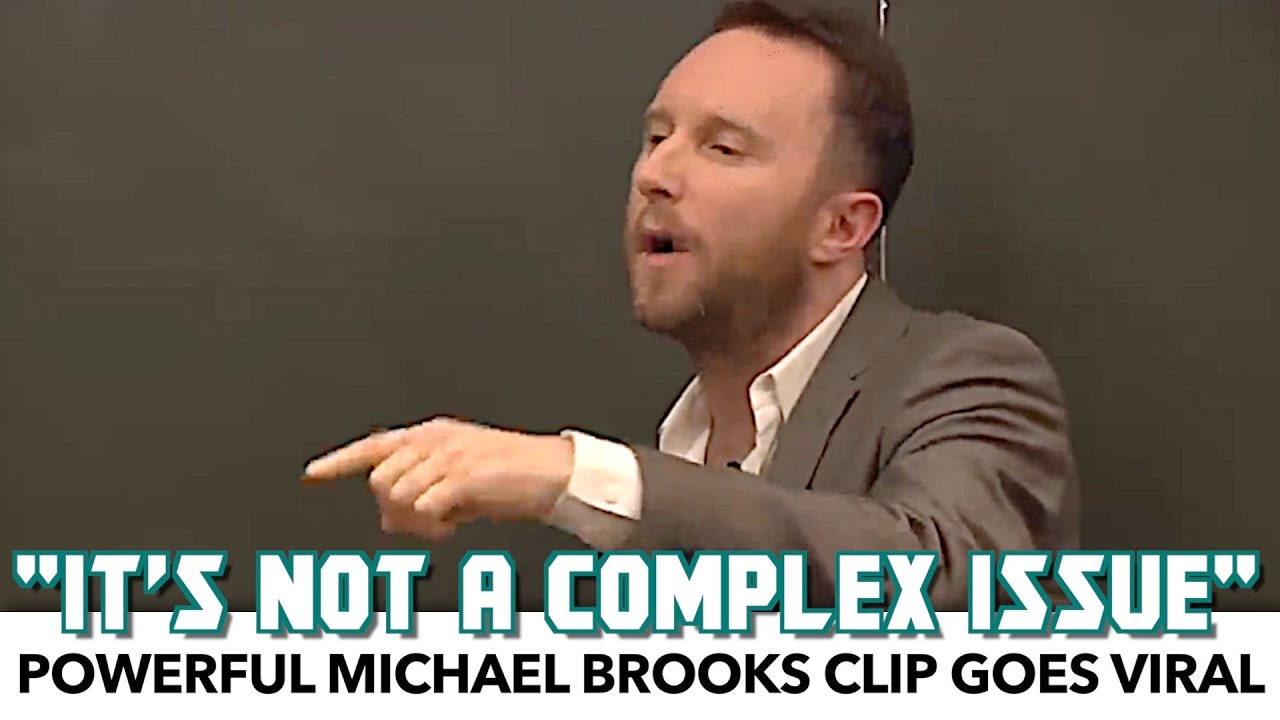 Powerful Michael Brooks Clip Goes Viral