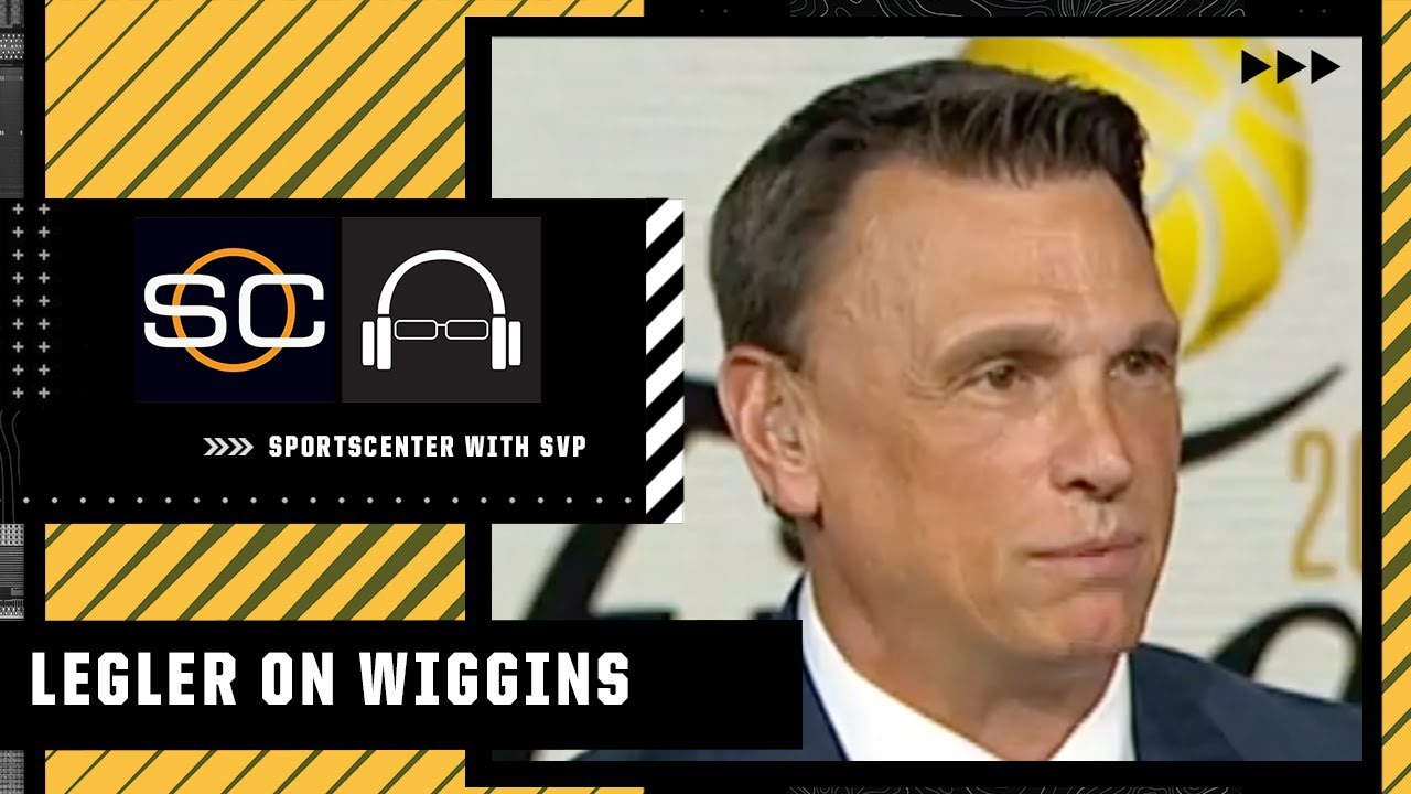 Andrew Wiggins is now looked at as a WINNER - Tim Legler | SC with SVP