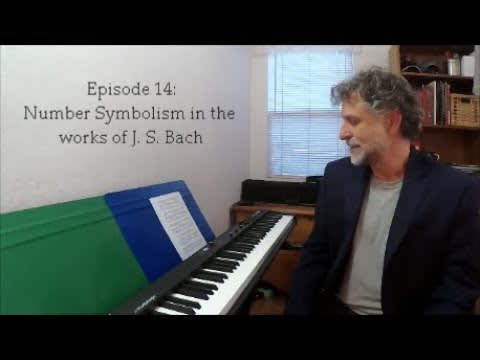 Dr Todd Talks Tunes Ep 14 - Number Symbolism in the works of Bach