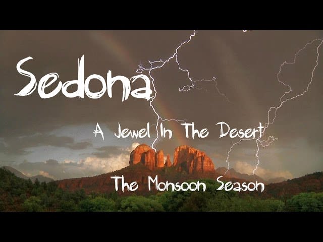 Sedona A Jewel in the Desert: The Monsoon Season (2013) [00:21:01]