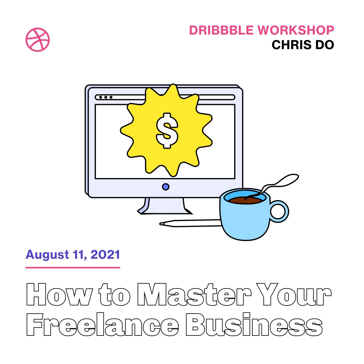 Learn how to attract your ideal clients by improving your positioning, searchability, and recognition in your field. Join Dribbble and Chris Do on August 11th and learn how to master your freelance business! –