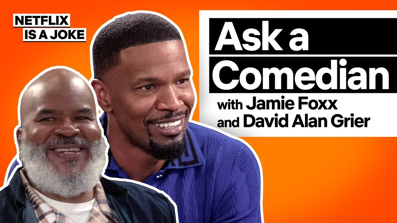 Ask a Comedian: Jamie Foxx and David Alan Grier
