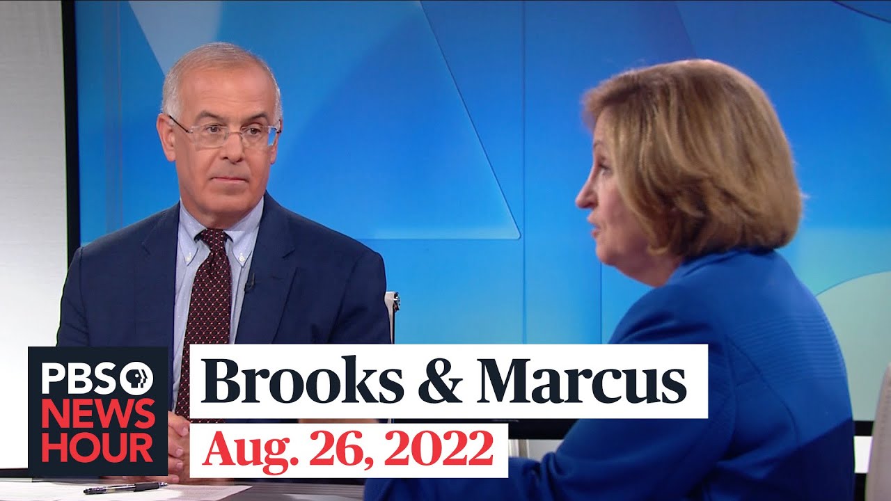 Brooks and Marcus on the Mar-a-Lago affidavit and Biden's student debt plan