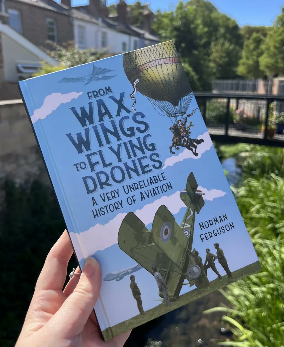ICYMI 'From Wax Wings to Flying Drones: A very unreliable history of aviation,' the book that answers your questions to all things aeronautical, is out now: https://t.co/fbNpXHJ4fD ✈️🛩️🛫