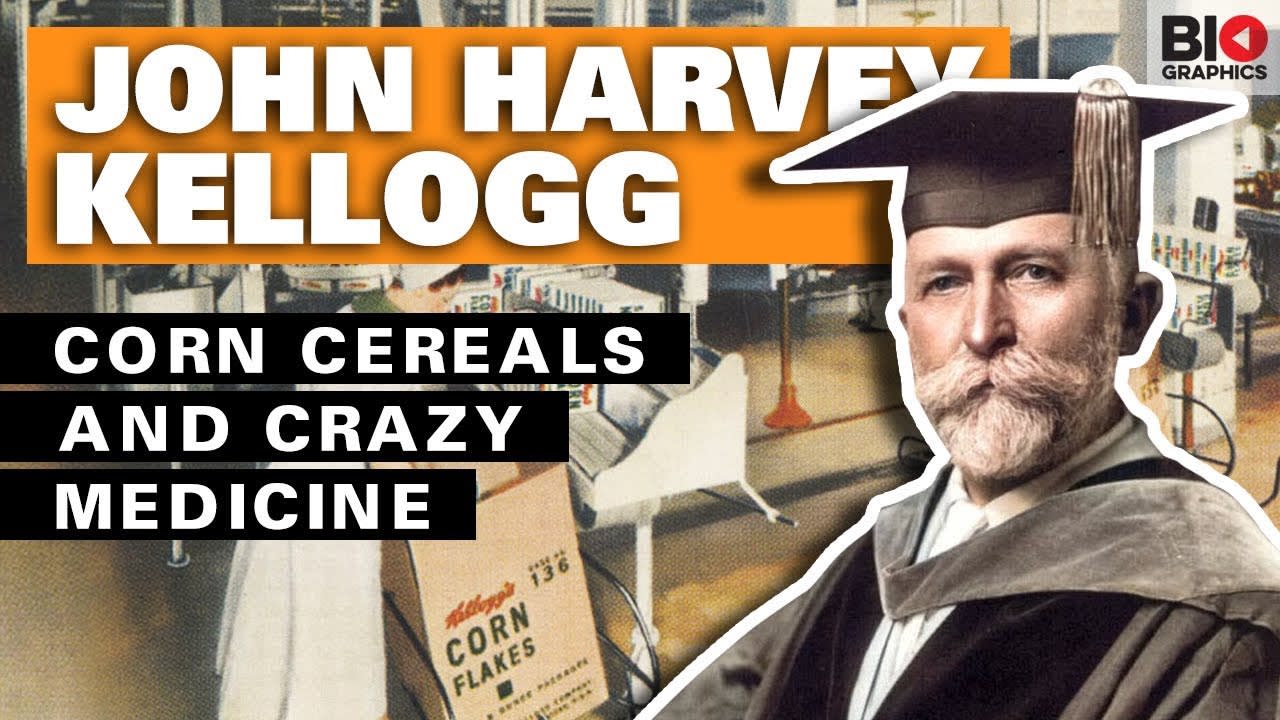John Harvey Kellogg - Corn Cereals and Crazy Medicine