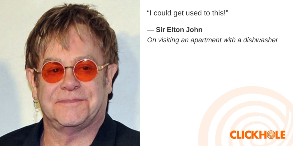 Elton John said WHAT?!