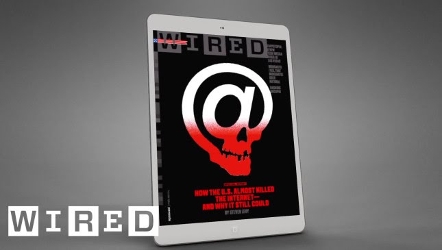 WIRED February 2014: How the US Almost Killed the Internet