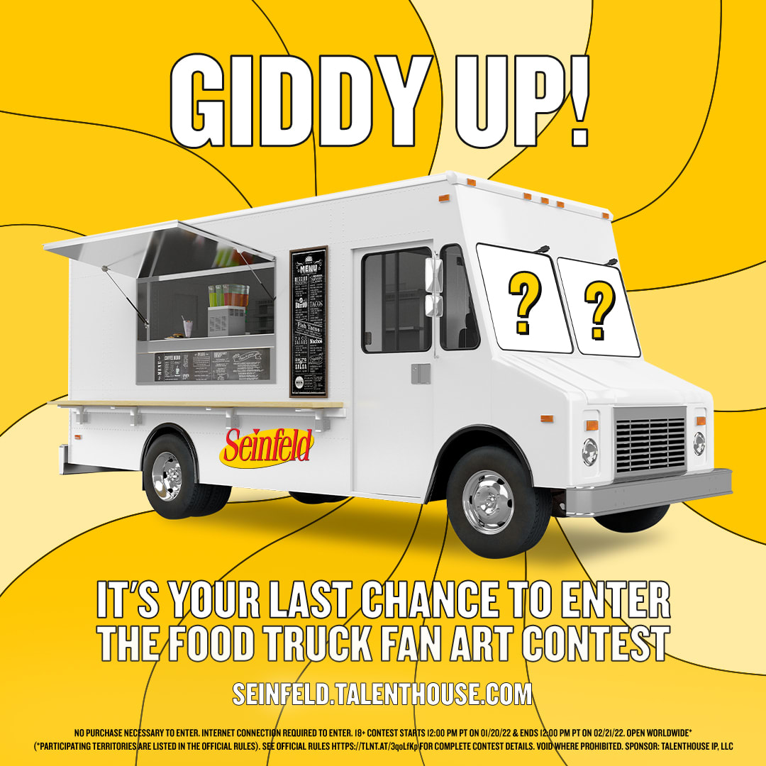 REMINDER: You have ONE WEEK LEFT to send us your digital art. This is your chance to achieve Seinfeldian food truck immortality! Submit here: