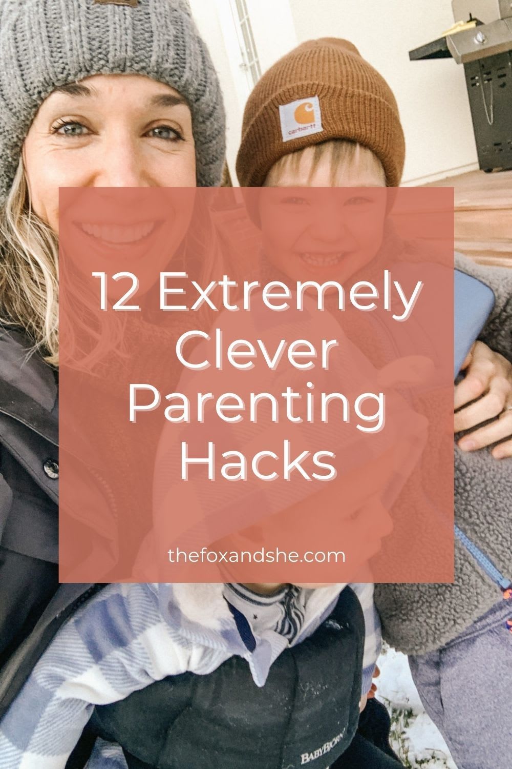 12 Extremely Clever Parenting Hacks - The Fox & She