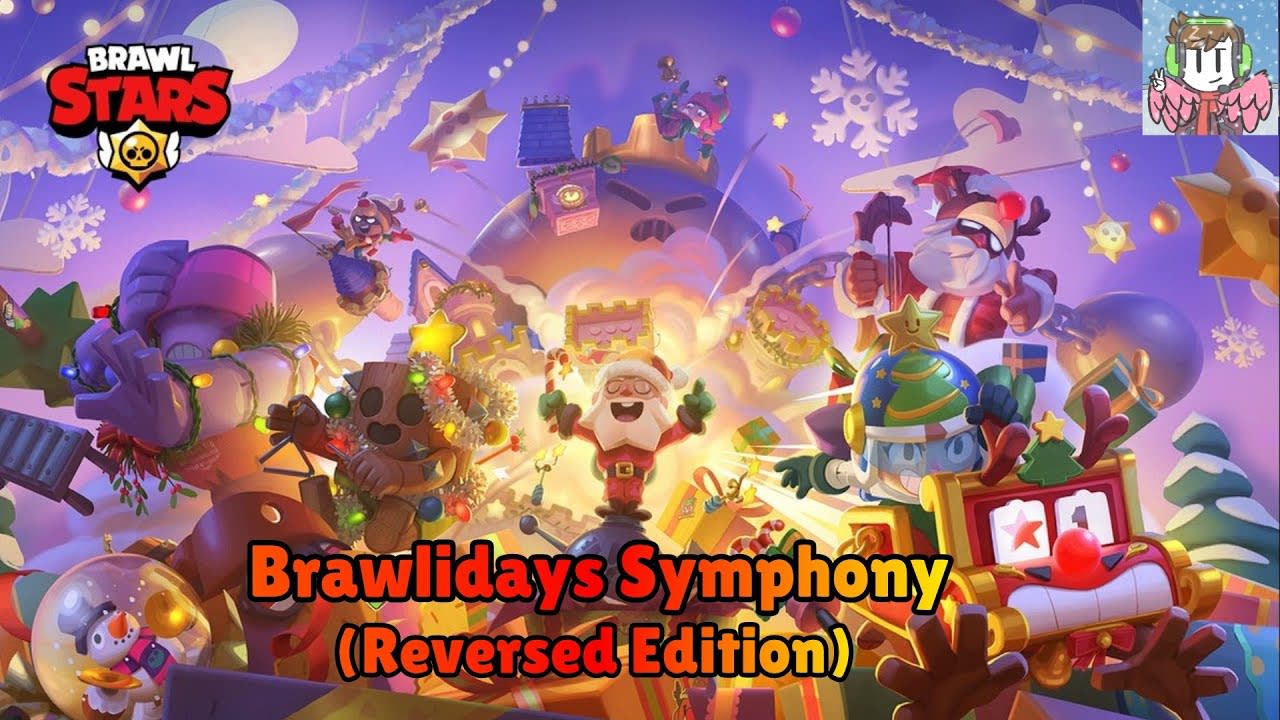 Brawlidays Symphony (Reversed Edition) #brawlidays #brawlstars #reverse