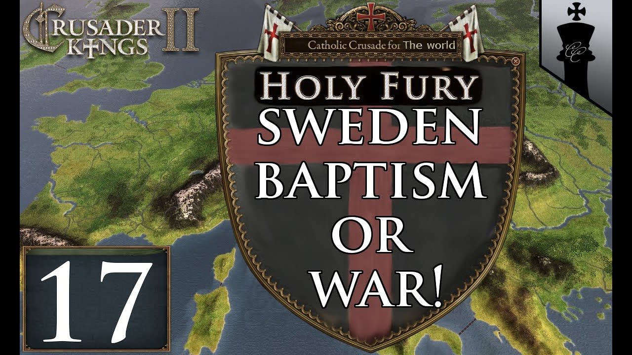 CK2 Holy Fury - Baptism or War! - Part 17