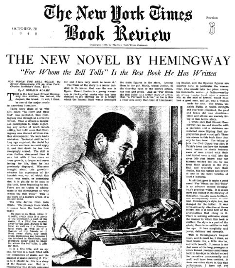 Hemingway's "For Whom the Bell Tolls" was published this day in 1940. The Times review called the book: "This is the best book Ernest Hemingway has written".